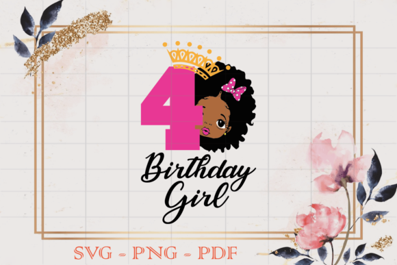 4 Birthday Black Girl SVG: Graphics for Print Templates