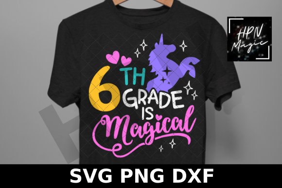 6th Grade is Magical SVG Unicorn Graphics