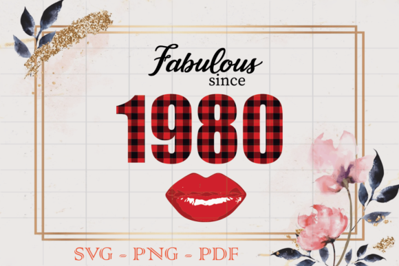 Fabulous Since 1980 Birthday Gift SVG Review