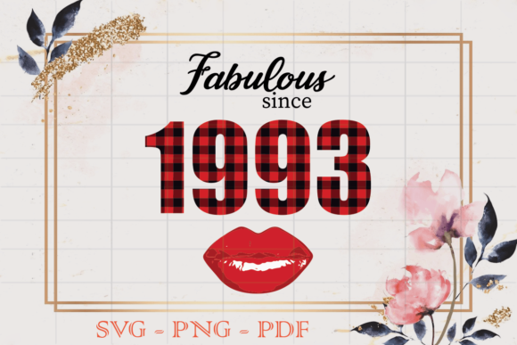 Fabulous Since 1993 Birthday Gift SVG Graphics for Print Templates