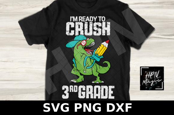 I'm Ready to Crush 3rd Grade SVG Graphics