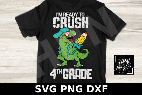 I'm Ready to Crush 4th Grade SVG Graphics