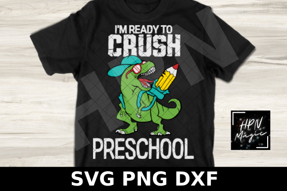I'm Ready to Crush Preschool SVG