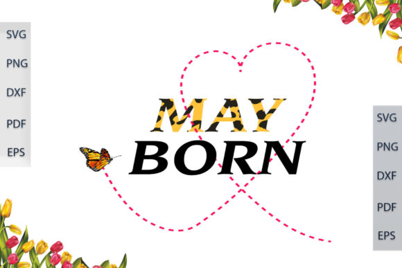 May Born in Leopard Font Gift Ideas Graphics & Print Templates